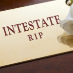 Intestate: मृत्युपत्राशिवाय मृत्यू आणि संपत्तीचे वाटप