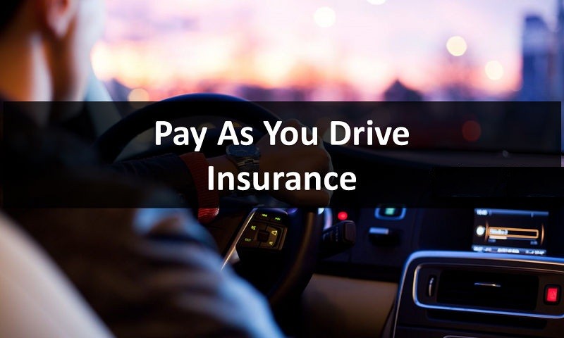 Pay As You Drive Insurance