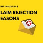 Term Insurance Rejection : ‘ही’ आहेत टर्म इन्शुरन्स क्लेम नाकारला जाण्याची कारणे